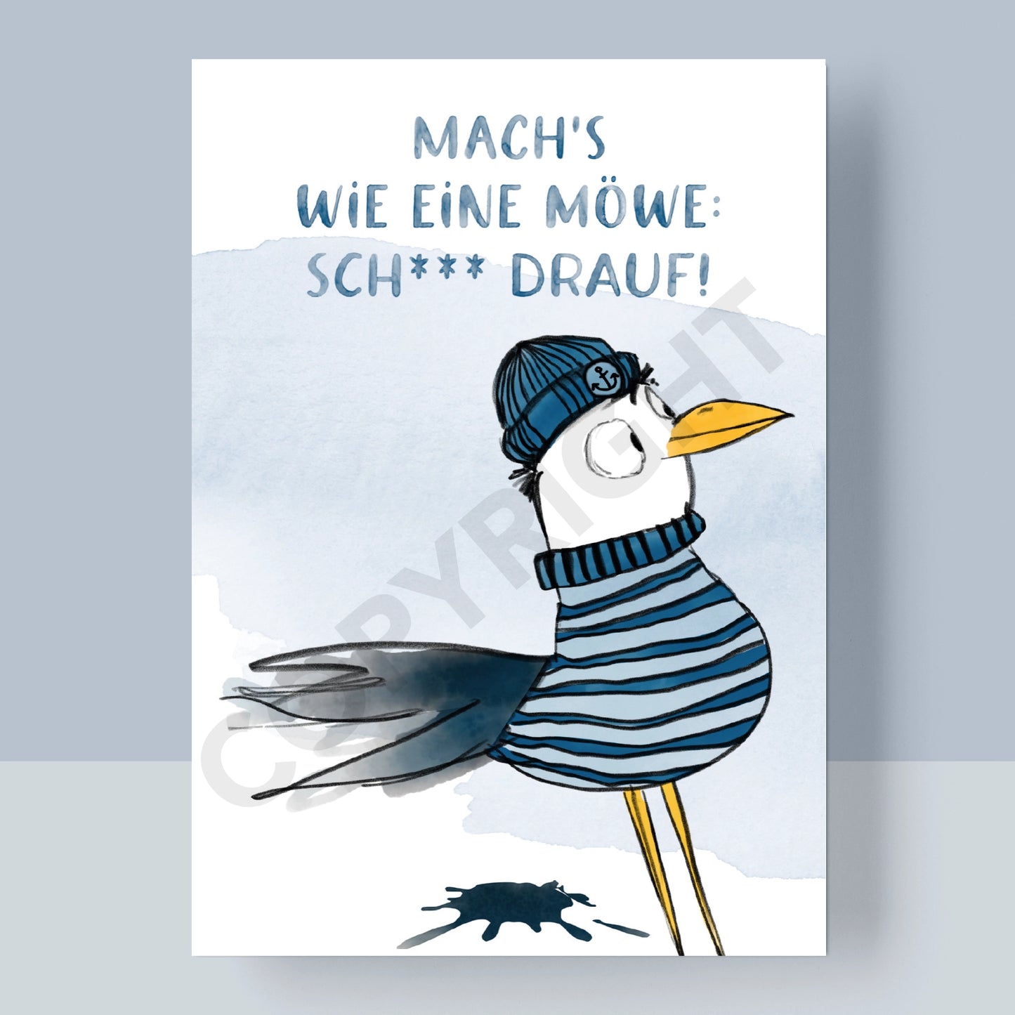 POSTKARTE - MACHS WIE EINE MÖWE: SCHEIß DRAUF!