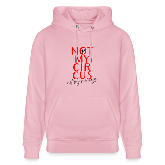 Not my Circus - Unisex Bio-Hoodie - Hellrosa